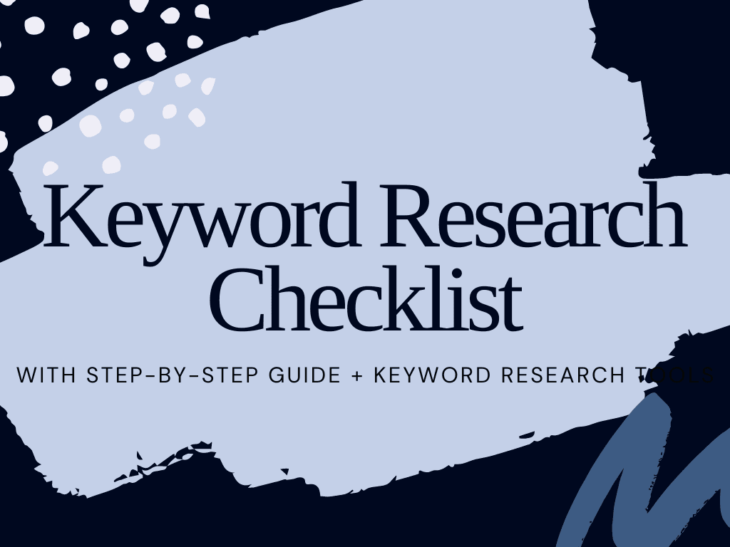 Keyword Research Checklist With Step-by-Step Guide + Keyword Research Tools